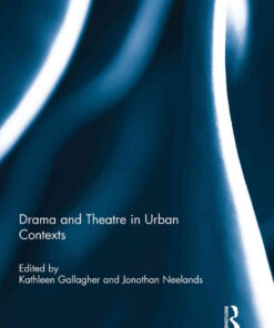 Drama and Theatre in Urban Contexts, 1st Edition eBook