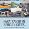 Paratransit in African Cities: Operations, Regulation and Reform, 1st Edition eBook