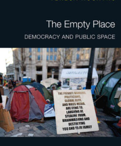 The Empty Place: Democracy and Public Space, 1st Edition eBook
