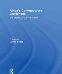 Africa's Contemporary Challenges: The Legacy of Amilcar Cabral, 1st Edition eBook