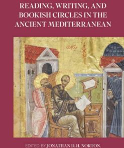 Reading, Writing, and Bookish Circles in the Ancient Mediterranean, 1st Edition eBook