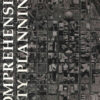 Comprehensive City Planning: Introduction & Explanation, 1st Edition eBook