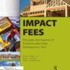 Impact Fees: Principles and Practice of Proportionate-Share Development Fees, 1st Edition eBook