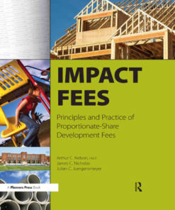 Impact Fees: Principles and Practice of Proportionate-Share Development Fees, 1st Edition eBook