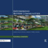 Envisioning Better Communities: Seeing More Options, Making Wiser Choices, 1st Edition eBook