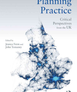 Planning Practice: Critical Perspectives from the UK, 1st Edition eBook