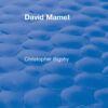 Routledge Revivals: David Mamet (1985), 1st Edition eBook