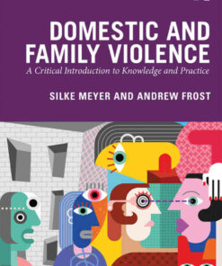 Domestic and Family Violence: A Critical Introduction to Knowledge and Practice, 1st Edition eBook