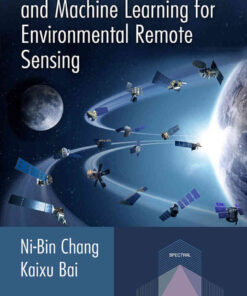 Multisensor Data Fusion and Machine Learning for Environmental Remote Sensing, 1st Edition eBook