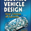 Electric Vehicle Design: Design, Simulation, and Applications, 1st Edition eBook