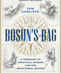 Bosun’s Bag: A Treasury of Practical Wisdom for the Traditional Boater eBook