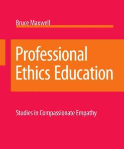 Professional Ethics Education: Studies in Compassionate Empathy eBook