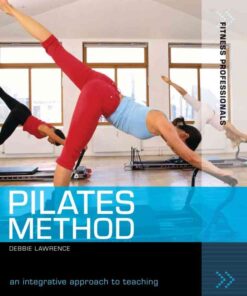 Pilates Method: An integrative approach to teaching, 1st Edition eBook