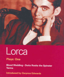 Lorca Plays: 1: Blood Wedding; Yerma; Dona Rosita the Spinster, 1st Edition eBook