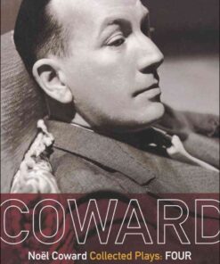 Coward Plays: 4: Blithe Spirit; Present Laughter; This Happy Breed; Tonight at 8.30 (ii), 1st Edition eBook