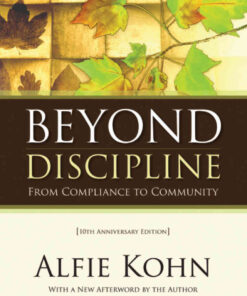 Beyond Discipline: From Compliance to Community, 10th Anniversary Edition, 2nd Edition eBook