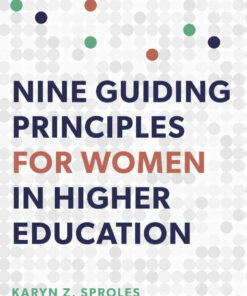 Nine Guiding Principles for Women in Higher Education eBook