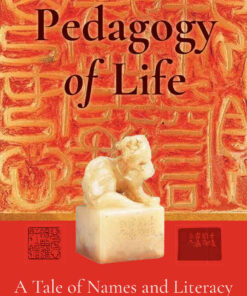 Pedagogy of Life: A Tale of Names and Literacy, 1st Edition eBook