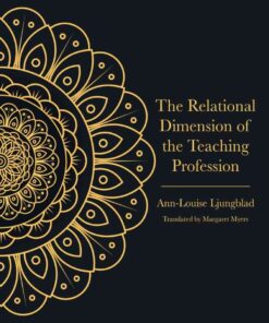 The Relational Dimension of the Teaching Profession, 1st Edition eBook