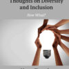 Postsecondary Leaders’ Thoughts on Diversity and Inclusion: Now What?, 1st Edition eBook