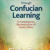 Self-Realization through Confucian Learning: A Contemporary Reconstruction of Xunzi's Ethics eBook