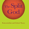 The Split God: Pentecostalism and Critical Theory eBook