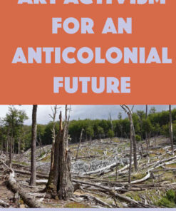 Art Activism for an Anticolonial Future eBook