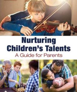 Nurturing Children's Talents: A Guide for Parents, 1st Edition eBook