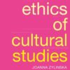 The Ethics of Cultural Studies, 1st Edition eBook