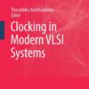 Clocking in Modern VLSI Systems, 1st Edition eBook