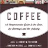Coffee: A Comprehensive Guide to the Bean, the Beverage, and the Industry eBook
