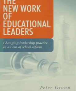 The New Work of Educational Leaders: Changing Leadership Practice in an Era of School Reform, 1st Edition eBook