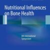 Nutritional Influences on Bone Health: 8th International Symposium eBook