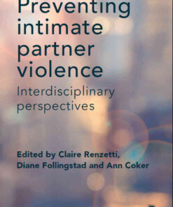 Preventing Intimate Partner Violence: Interdisciplinary Perspectives, 1st Edition eBook