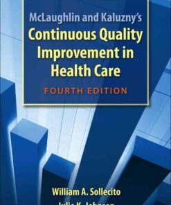 McLaughlin and Kaluzny's Continuous Quality Improvement In Health Care, 4th Edition eBook