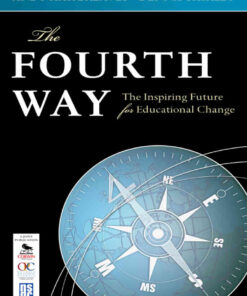 The Fourth Way: The Inspiring Future for Educational Change, 1st Edition eBook