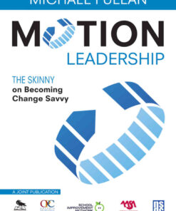 Motion Leadership: The Skinny on Becoming Change Savvy, 1st Edition eBook