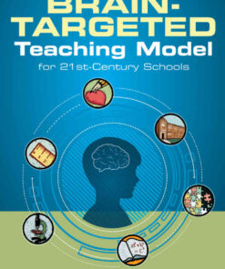 The Brain-Targeted Teaching Model for 21st-Century Schools, 1st Edition eBook