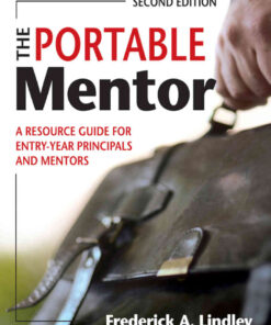 The Portable Mentor: A Resource Guide for Entry-Year Principals and Mentors, 2nd Edition eBook