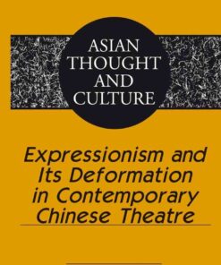 Expressionism and Its Deformation in Contemporary Chinese Theatre, 1st Edition eBook