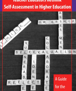Teacher Educators Rethink Self-Assessment in Higher Education: A Guide for the Perplexed, 1st Edition eBook