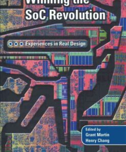 Winning the SoC Revolution: Experiences in Real Design, 1st Edition eBook