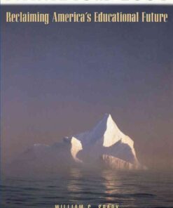 Paradigm Lost: Leading America Beyond Its Fear of Educational Change eBook