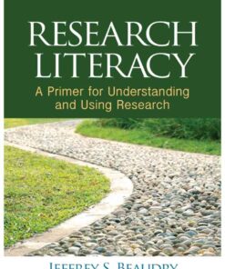 Research Literacy: A Primer for Understanding and Using Research eBook