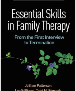 Essential Skills in Family Therapy: From the First Interview to Termination, 3rd Edition eBook