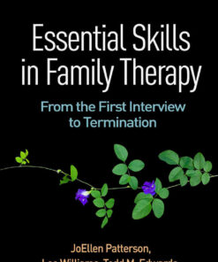 Essential Skills in Family Therapy: From the First Interview to Termination, 3rd Edition eBook