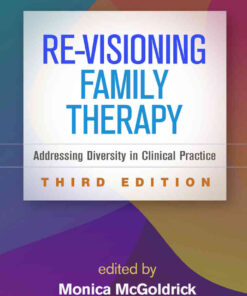 Re-Visioning Family Therapy: Addressing Diversity in Clinical Practice, 3rd Edition eBook