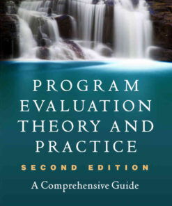 Program Evaluation Theory and Practice: A Comprehensive Guide, 2nd Edition eBook