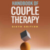 Clinical Handbook of Couple Therapy, 6th Edition eBook
