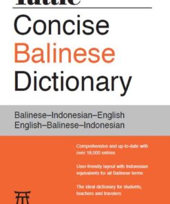 Tuttle Concise Balinese Dictionary: Balinese-Indonesian-English English-Balinese-Indonesian eBook